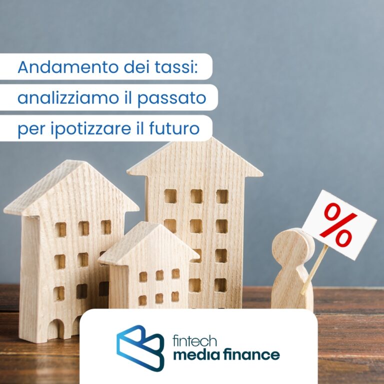 Andamento Dei Tassi Di Interesse Analizziamo Il Passato Per Ipotizzare