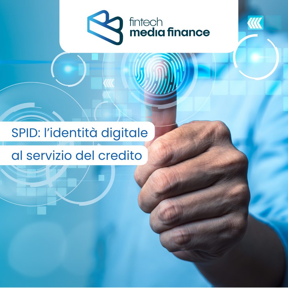 SPID: l’identità digitale al servizio del credito
