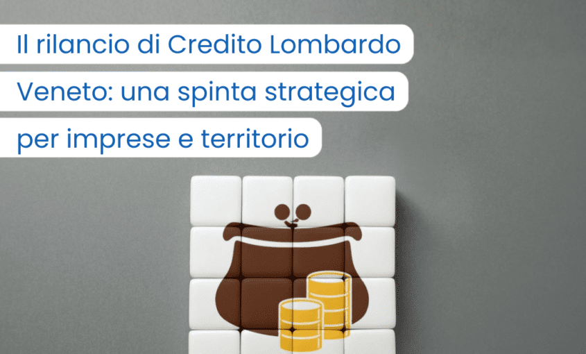 Il rilancio di Credito Lombardo Veneto sotto la guida di Paolo Gesa segna una nuova opportunità per le imprese di Lombardia e Veneto. Come FINTECH MEDIA FINANCE, siamo pronti a supportare il territorio con la nostra rete di consulenti e soluzioni di credito dedicate.