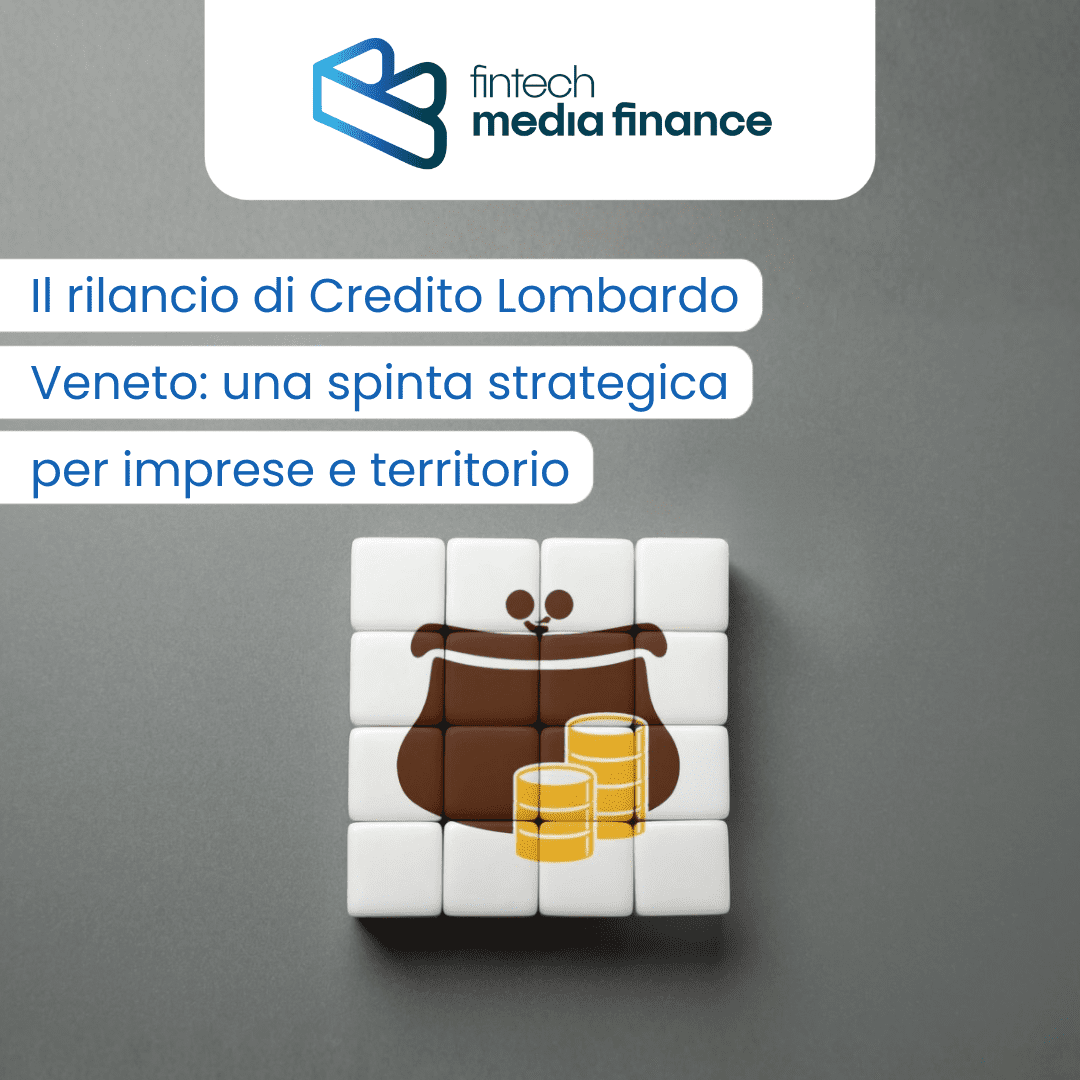 Il rilancio di Credito Lombardo Veneto sotto la guida di Paolo Gesa segna una nuova opportunità per le imprese di Lombardia e Veneto. Come FINTECH MEDIA FINANCE, siamo pronti a supportare il territorio con la nostra rete di consulenti e soluzioni di credito dedicate.