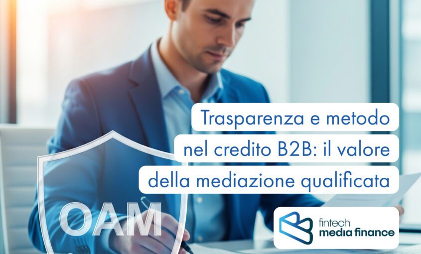 Consulente finanziario analizza documenti di credito B2B con riferimento a trasparenza, metodo e iscrizione OAM